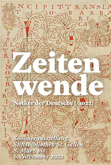 Cover: 9783796545757 | Zeitenwende - Notker der Deutsche (+ 1022) | Andreas Nievergelt | Buch