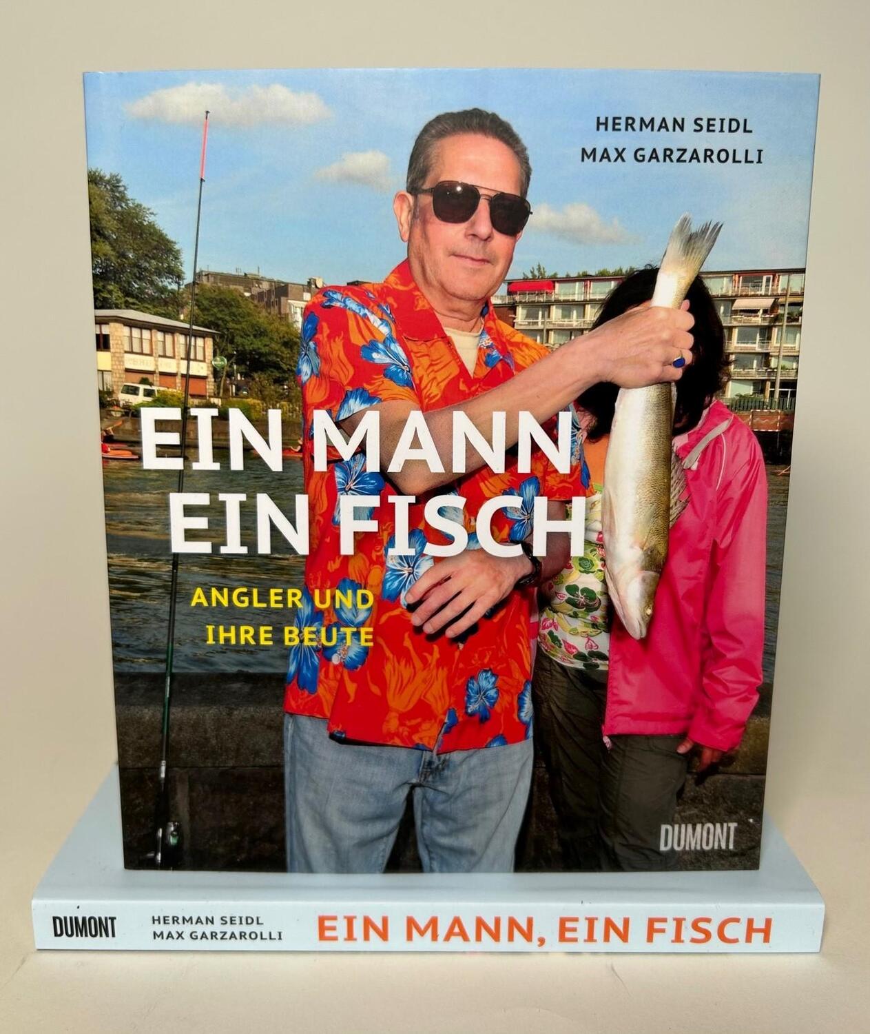 Bild: 9783832169251 | Ein Mann, ein Fisch | Angler und ihre Beute | Herman Seidl (u. a.)