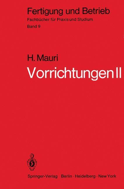 Cover: 9783540093664 | Vorrichtungen II | H. Mauri | Taschenbuch | Fertigung und Betrieb