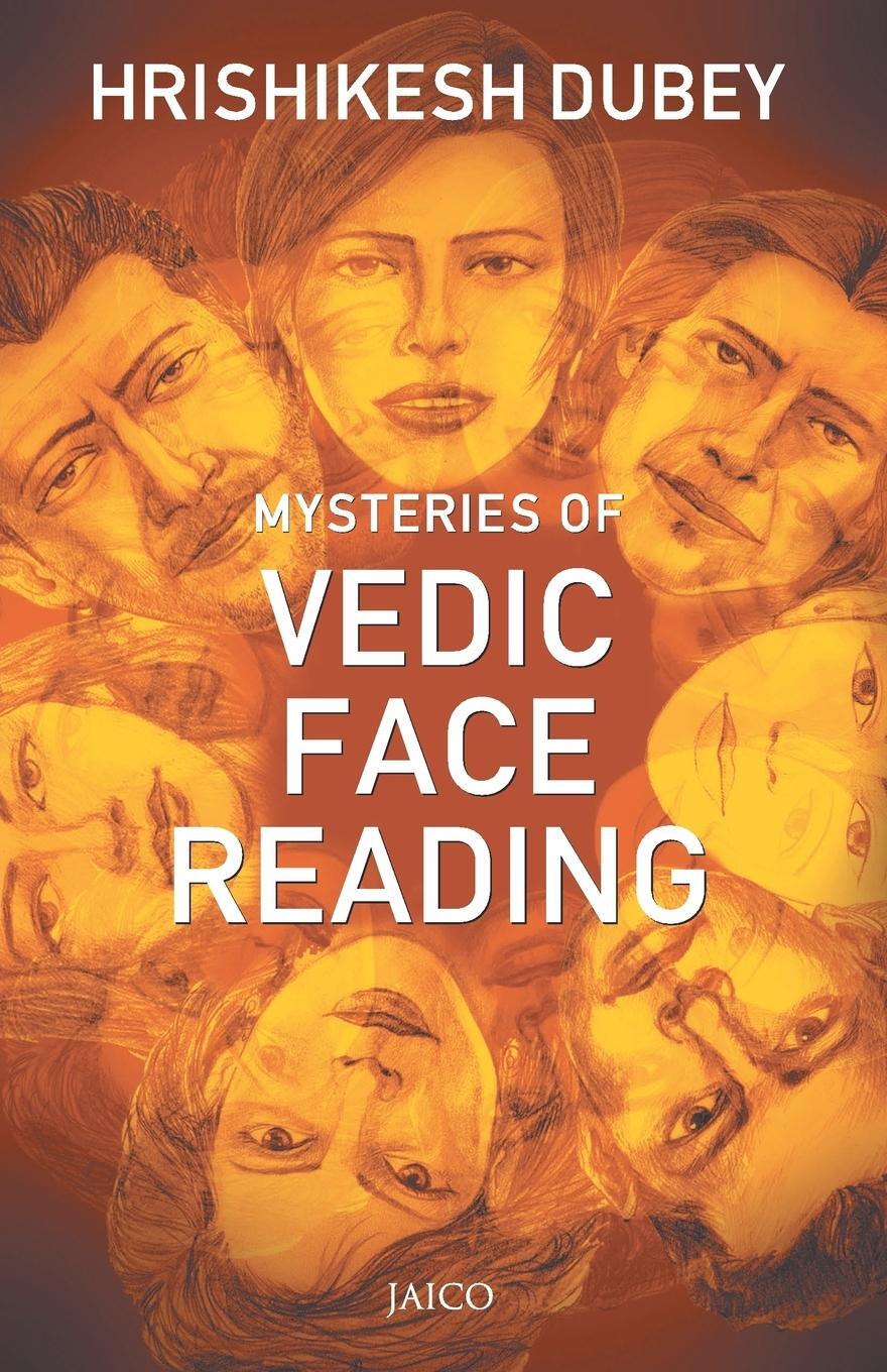 Cover: 9788184951301 | Mysteries of Vedic Face Reading | Hrishikesh Dubey | Taschenbuch