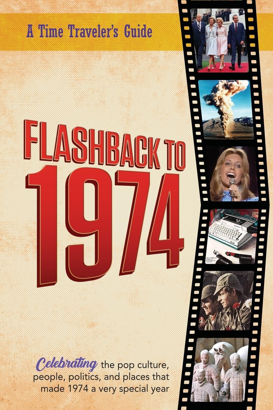 Cover: 9781922676139 | Flashback to 1974 - Celebrating the pop culture, people, politics,...