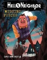 Cover: 9781407192222 | Missing Pieces | Carly Anne West | Taschenbuch | Hello Neighbor | 2018