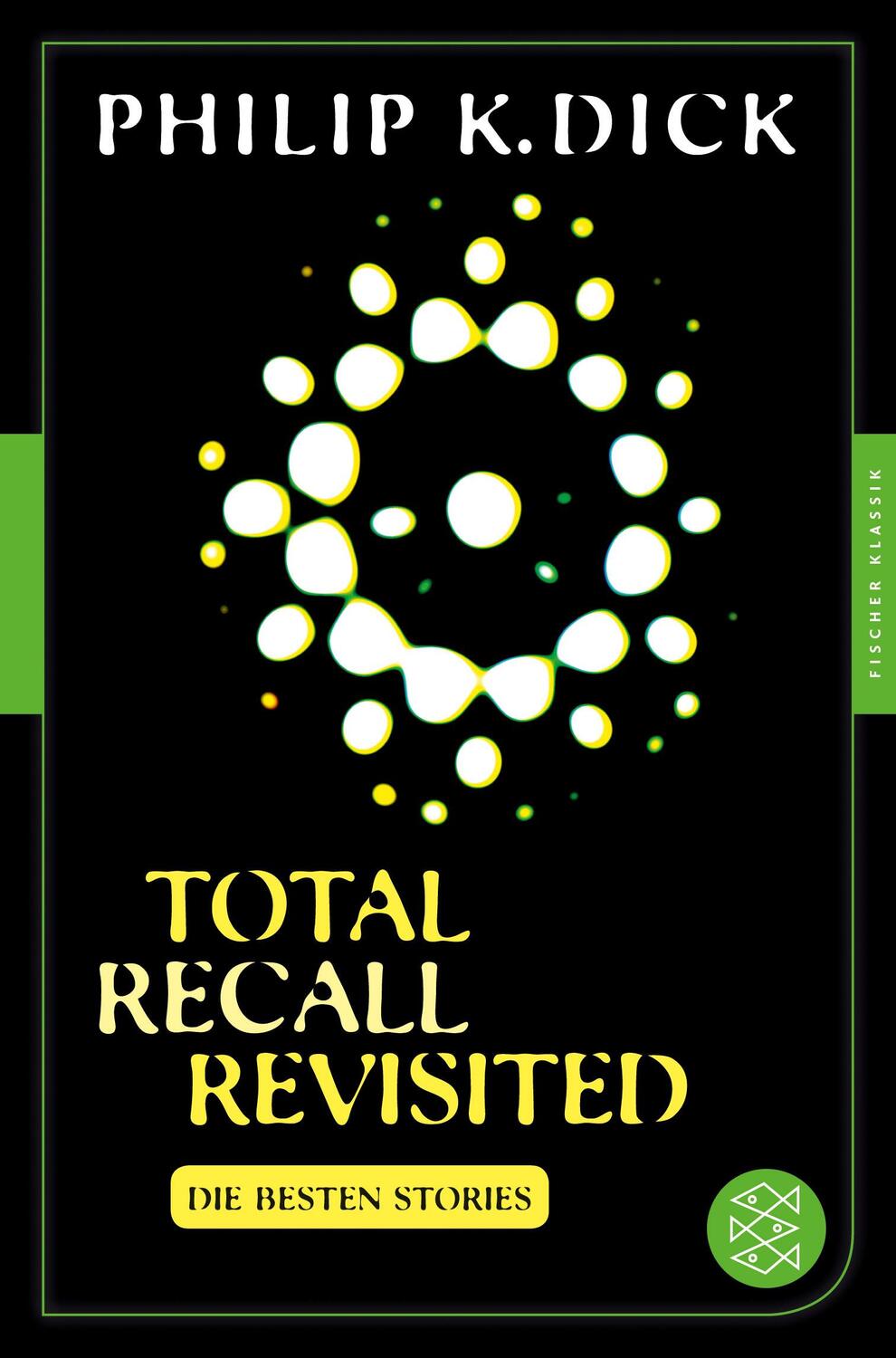 Cover: 9783596905782 | Total Recall Revisited | Philip K. Dick | Taschenbuch | 345 S. | 2014