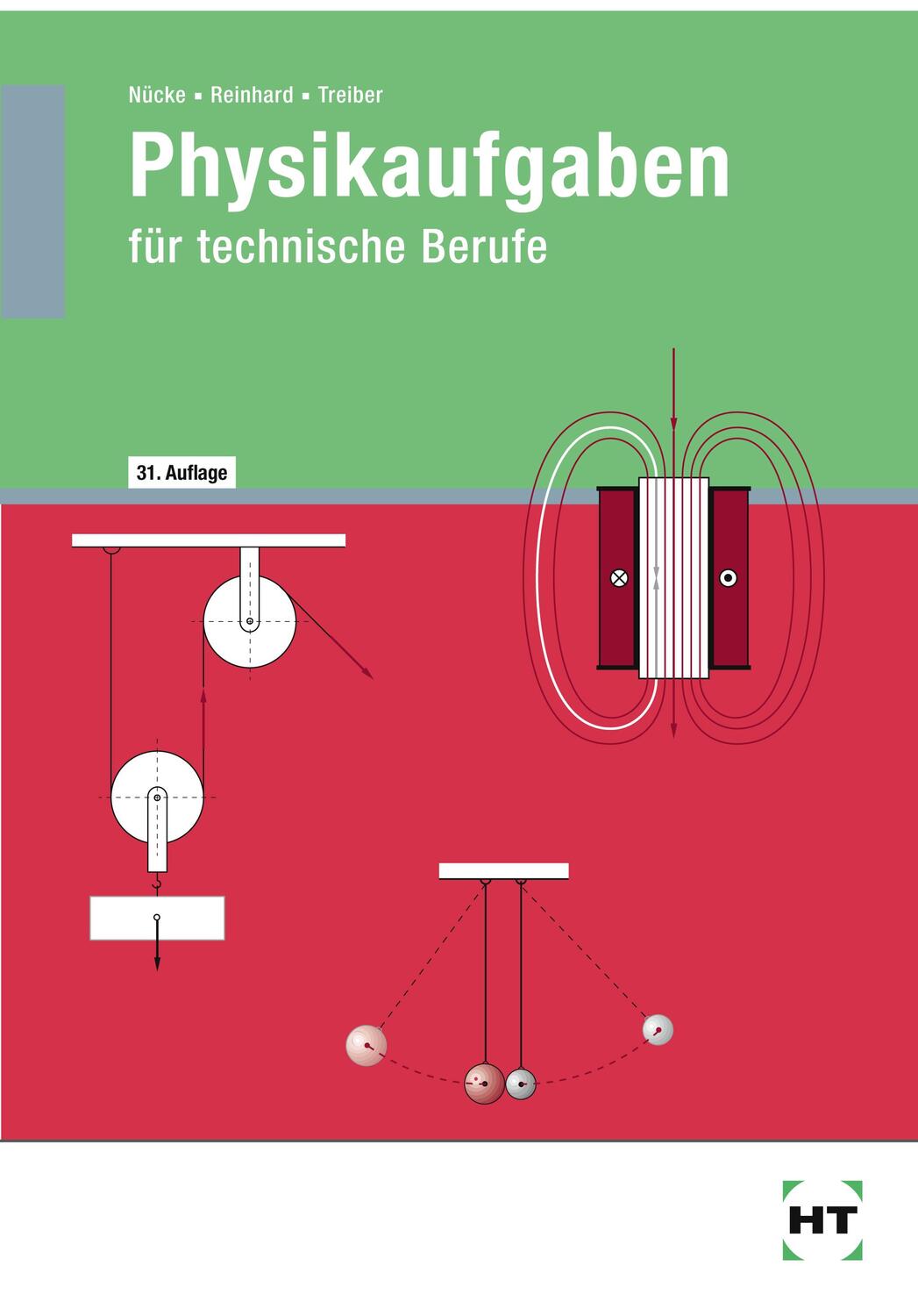 Cover: 9783582011329 | Physikaufgaben für technische Berufe | Mit Lösungen | Nücke (u. a.)