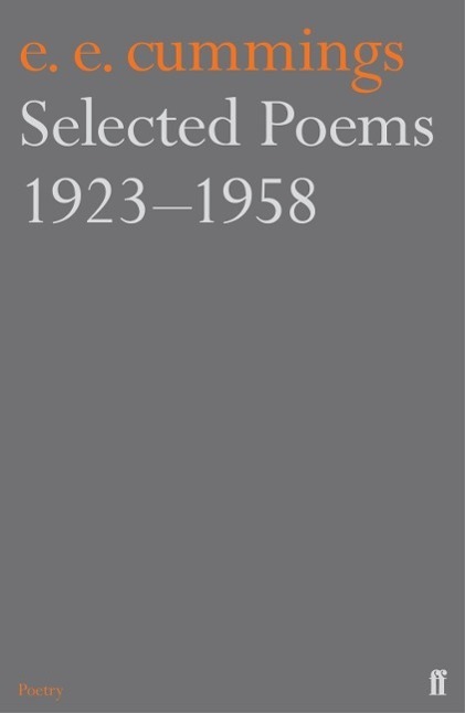 Cover: 9780571089864 | Selected Poems 1923-1958 | E.E. Cummings | Taschenbuch | Englisch