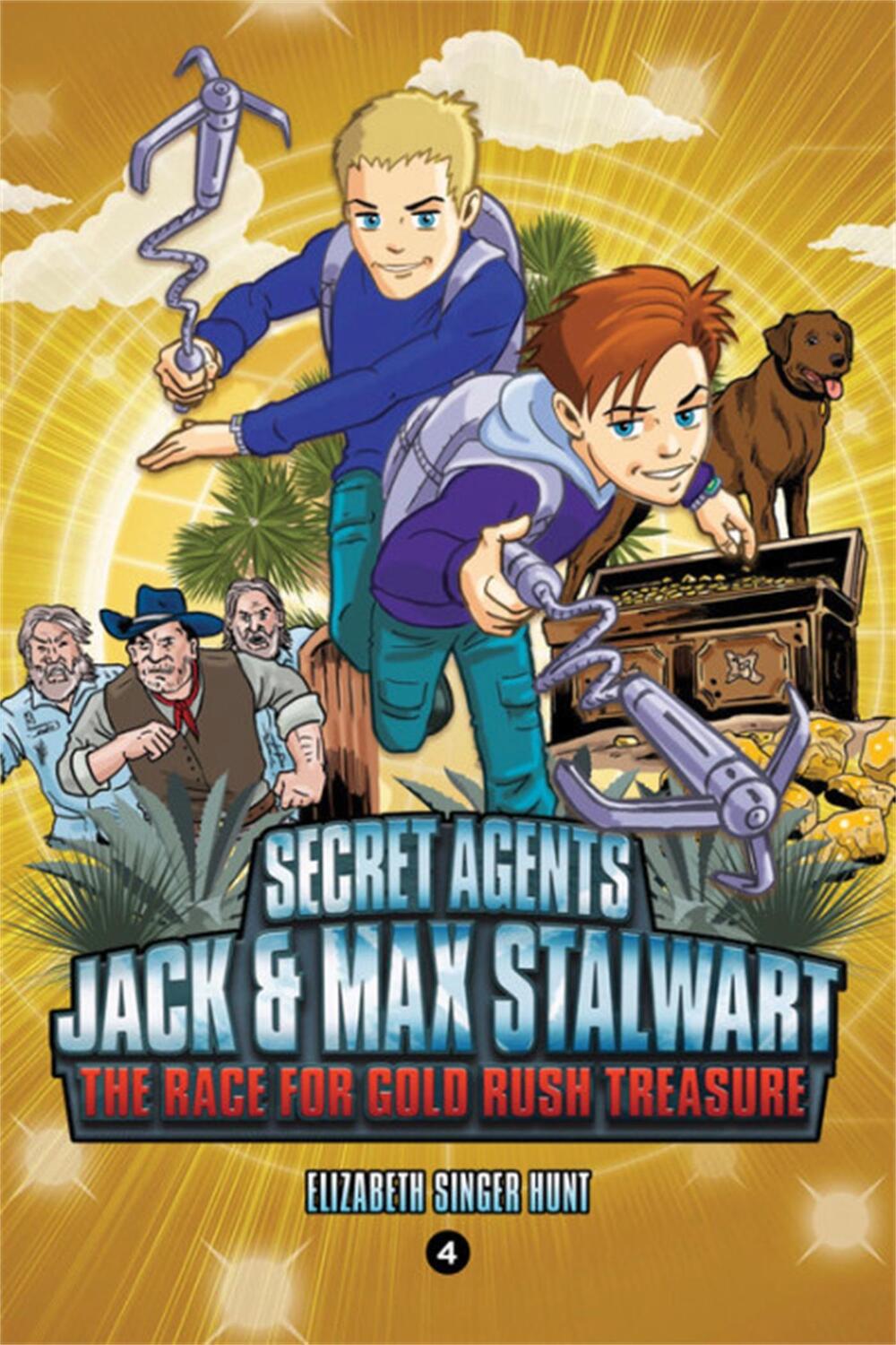 Cover: 9781602865792 | Secret Agents Jack and Max Stalwart: Book 4 | Elizabeth Hunt | Buch