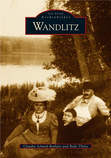 Cover: 9783897028494 | Wandlitz | Bodo Thöns | Taschenbuch | Sutton Archivbilder | Paperback