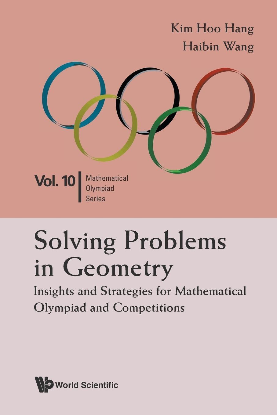 Cover: 9789814583749 | Solving Problems in Geometry | Kim Hoo Hang (u. a.) | Taschenbuch