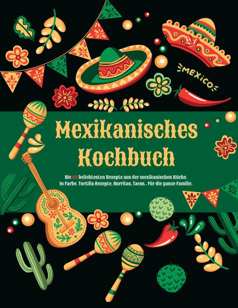 Cover: 9783384195913 | Mexikanisches Kochbuch | Carlo Gross | Taschenbuch | Deutsch