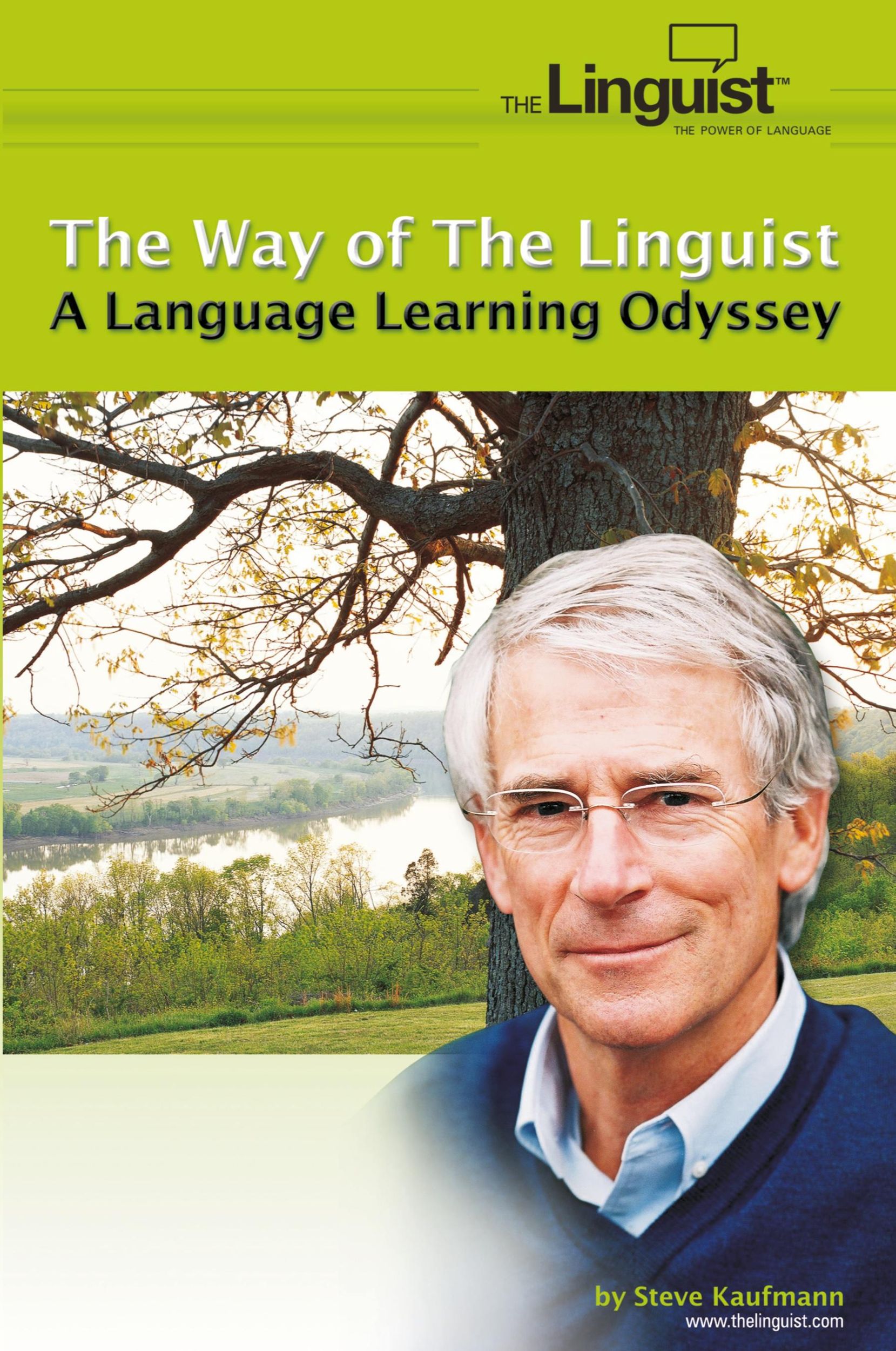 Cover: 9781420873290 | The Way of the Linguist | A Language Learning Odyssey | Steve Kaufmann