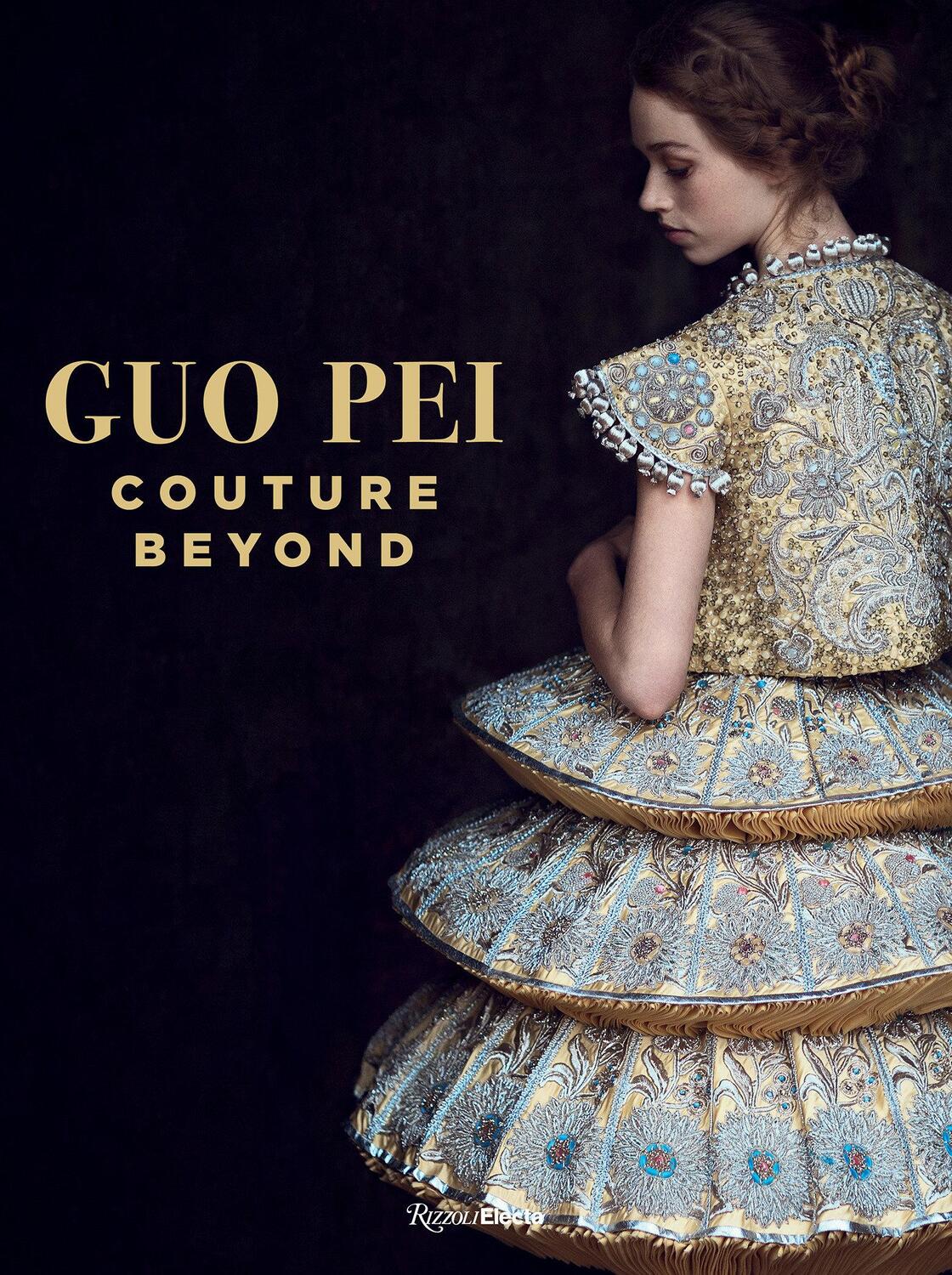 Cover: 9780847860661 | Guo Pei: Couture Beyond | Buch | Englisch | 2018 | RIZZOLI