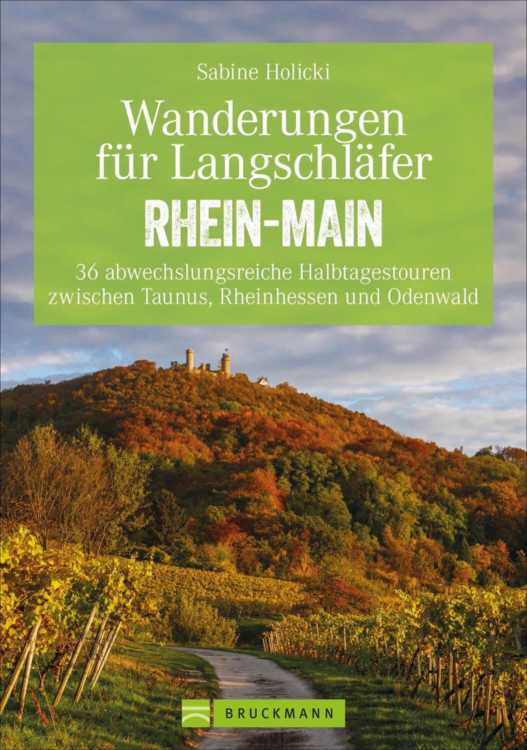 Cover: 9783734315664 | Wanderungen für Langschläfer Rhein-Main | Sabine Holicki | Taschenbuch