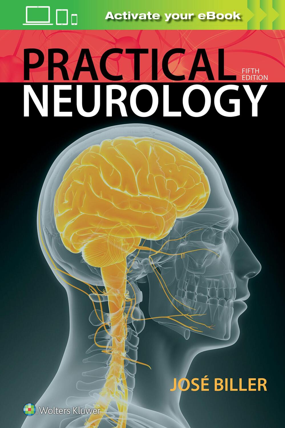 Cover: 9781496326959 | Practical Neurology | Jose, MD, FACP, FAAN, FAHA, FAN Biller | Buch
