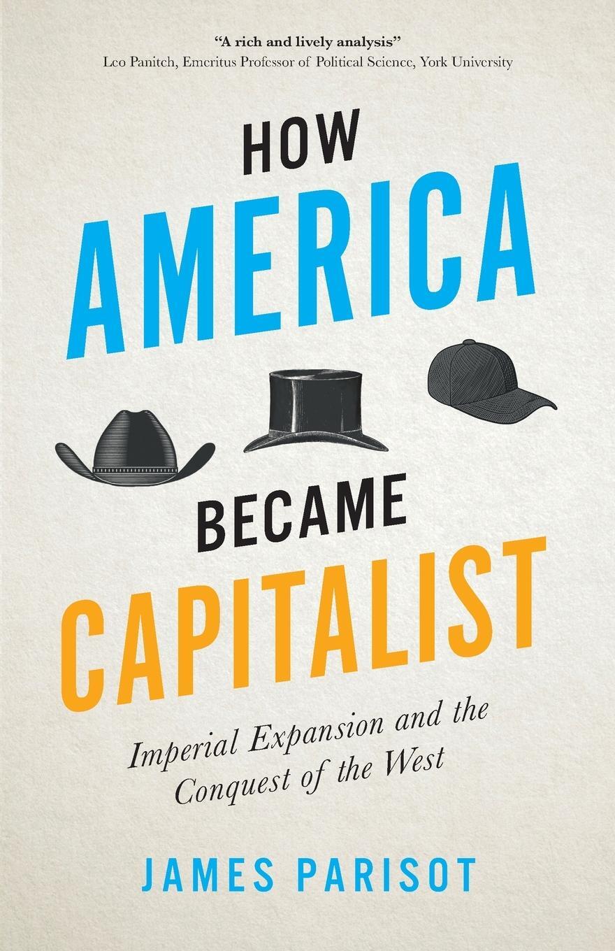 Cover: 9780745337876 | How America Became Capitalist | James Parisot | Taschenbuch | Englisch