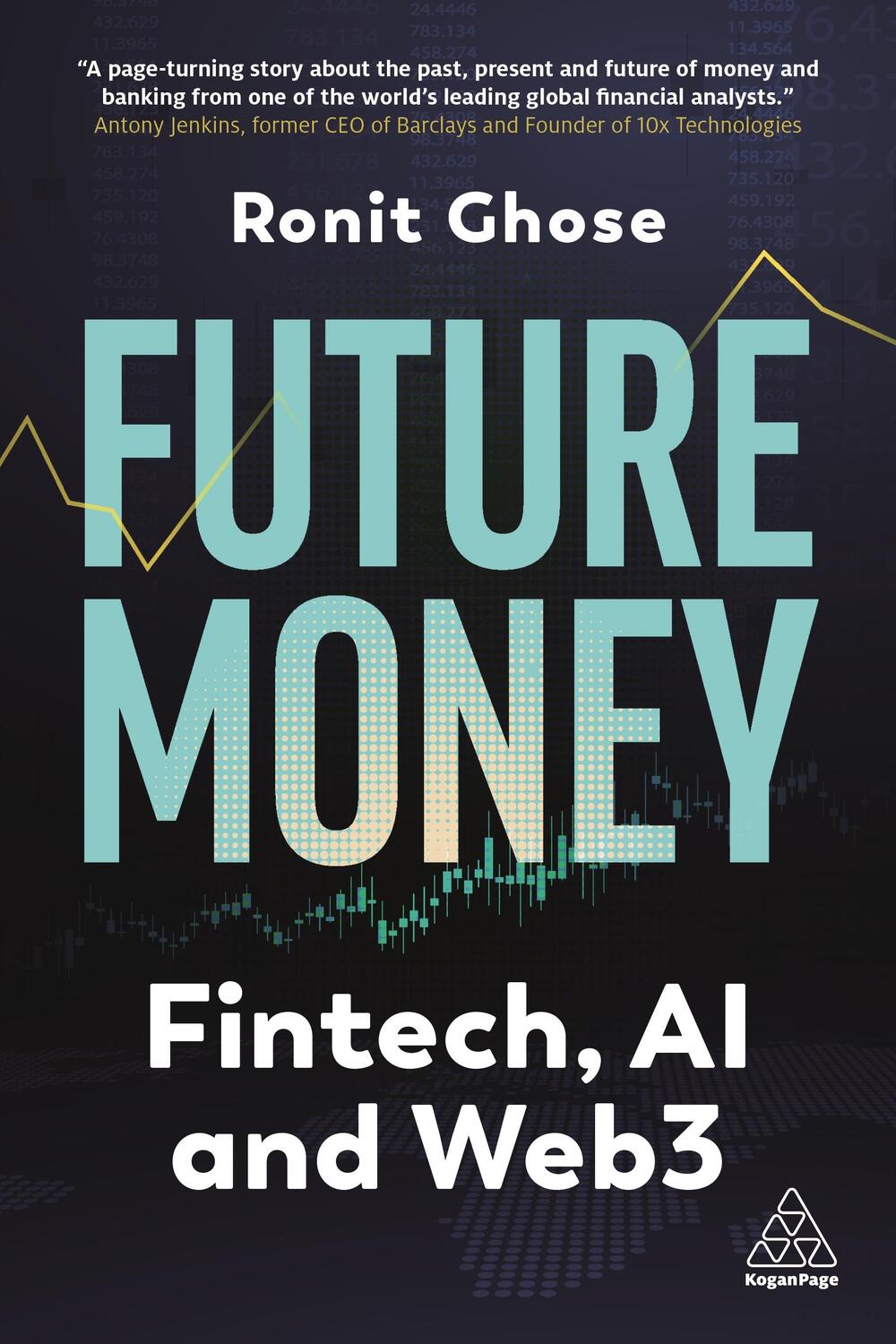 Cover: 9781398612761 | Future Money | FinTech, AI and Web3 | Ronit Ghose | Taschenbuch | 2024