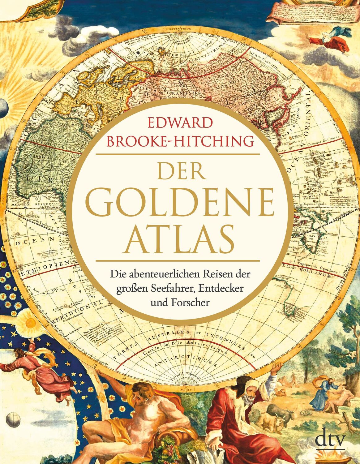 Cover: 9783423282079 | Der goldene Atlas | Edward Brooke-Hitching | Buch | 256 S. | Deutsch