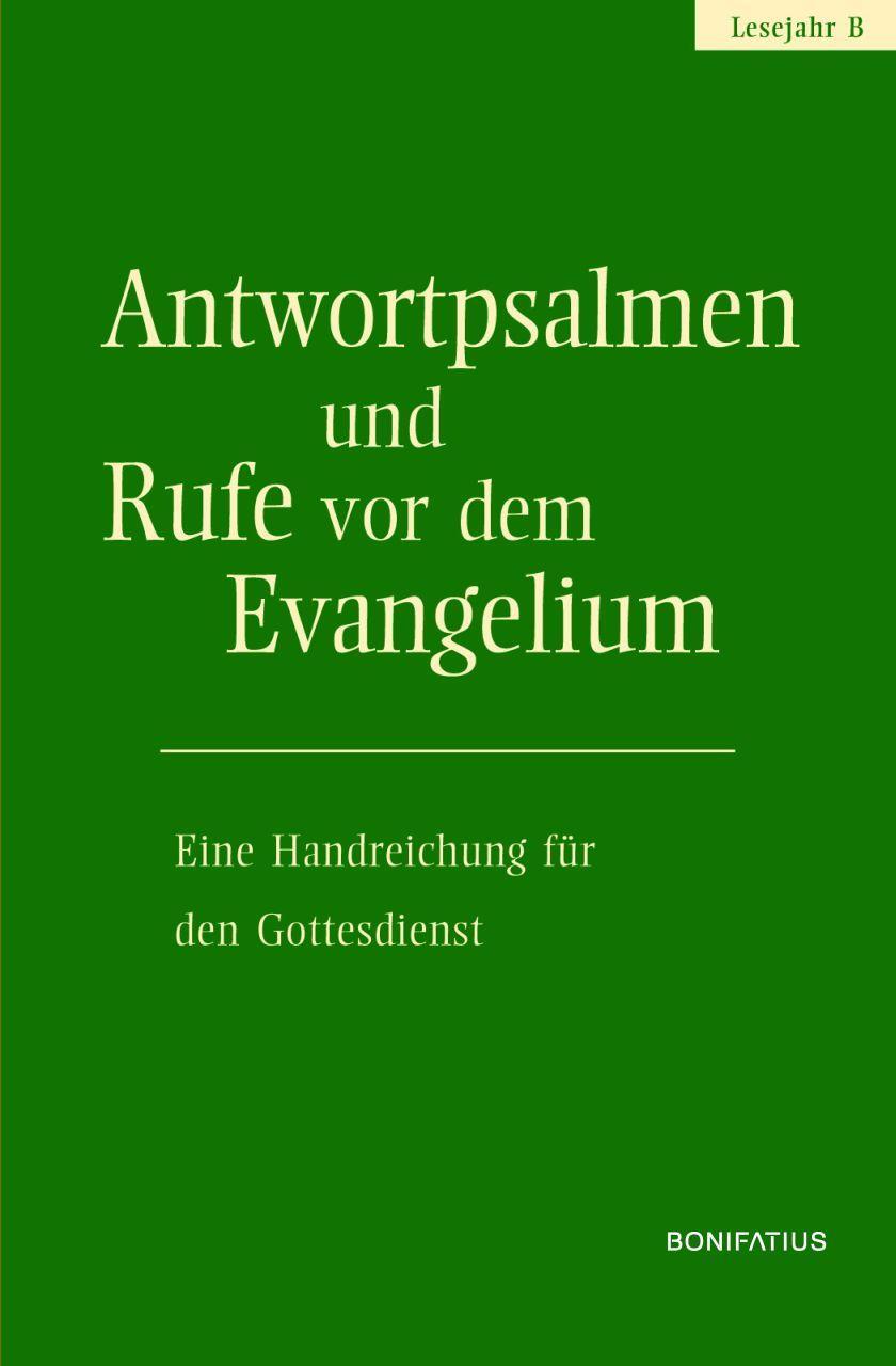 Cover: 9783897107496 | Antwortpsalmen und Rufe vor dem Evangelium - Lesejahr B | Buch | 2017