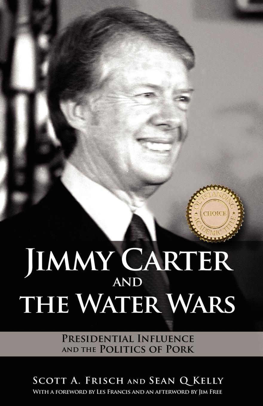 Cover: 9781604977783 | Jimmy Carter and the Water Wars | Sean Q. Kelly | Taschenbuch | 2011