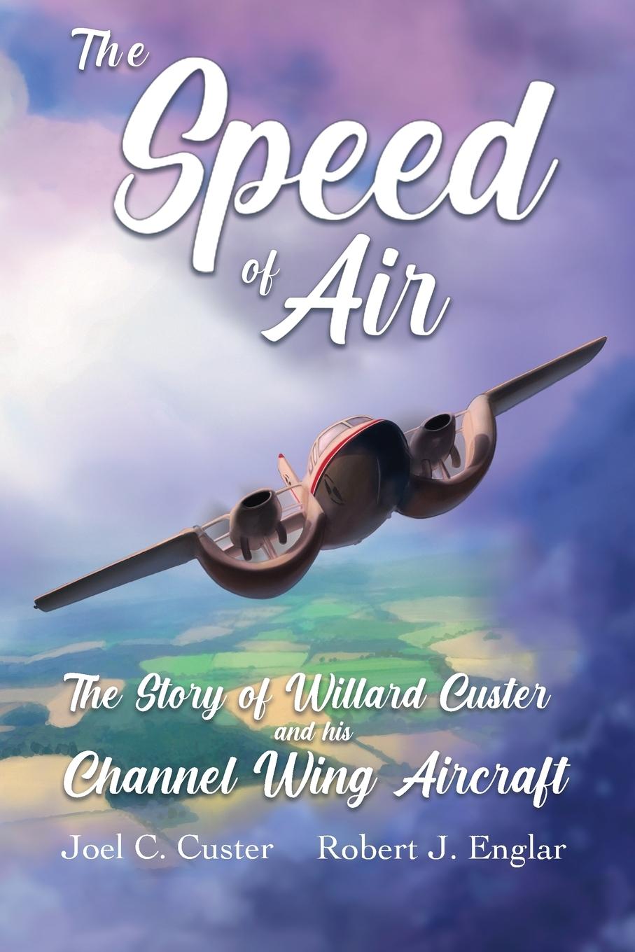 Cover: 9798987810019 | The Speed of Air | Joel C Custer (u. a.) | Taschenbuch | Englisch