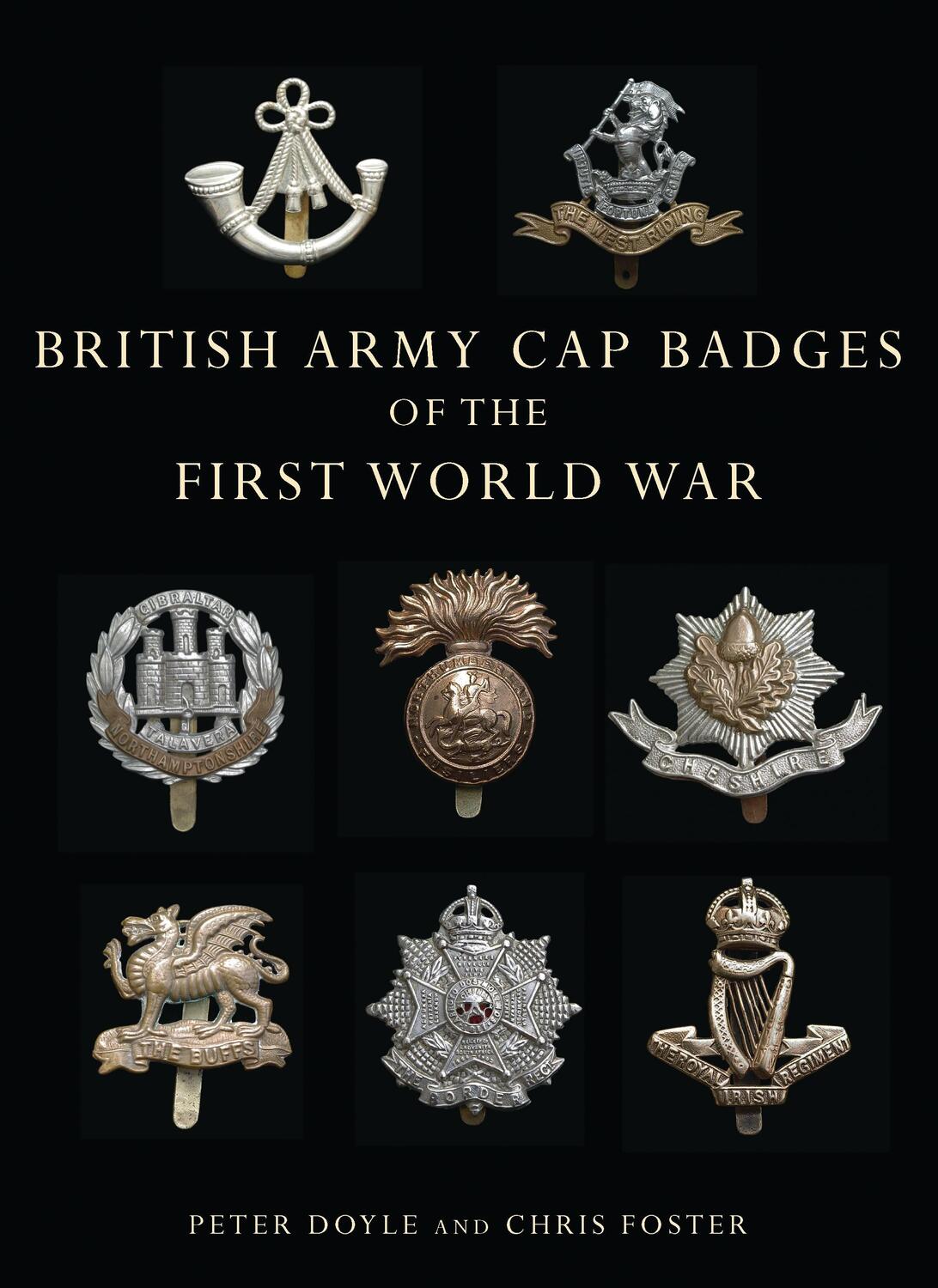 Cover: 9780747807971 | British Army Cap Badges of the First World War | Doyle (u. a.) | Buch