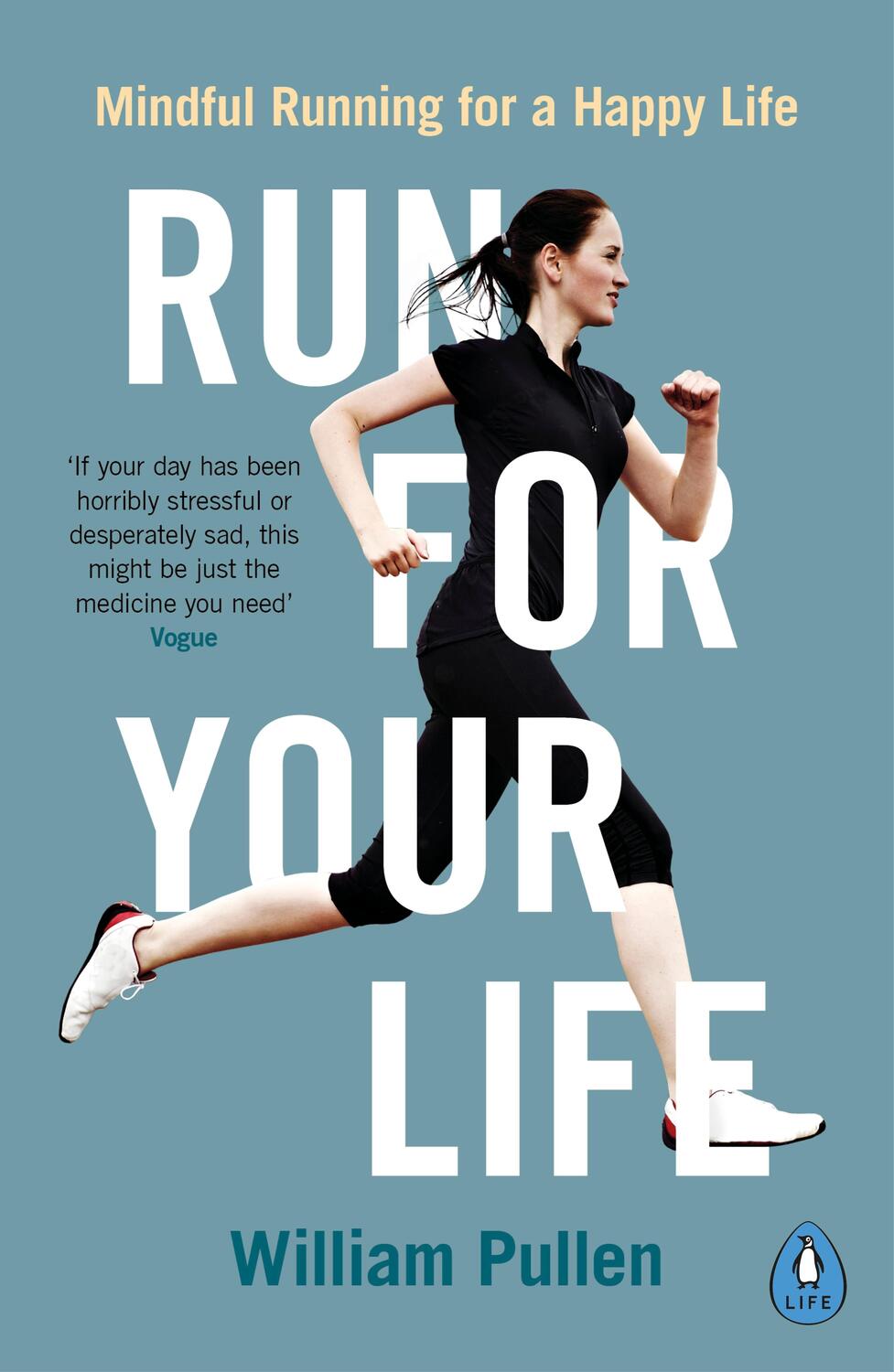 Cover: 9780241262849 | Run for Your Life | Mindful Running for a Happy Life | William Pullen