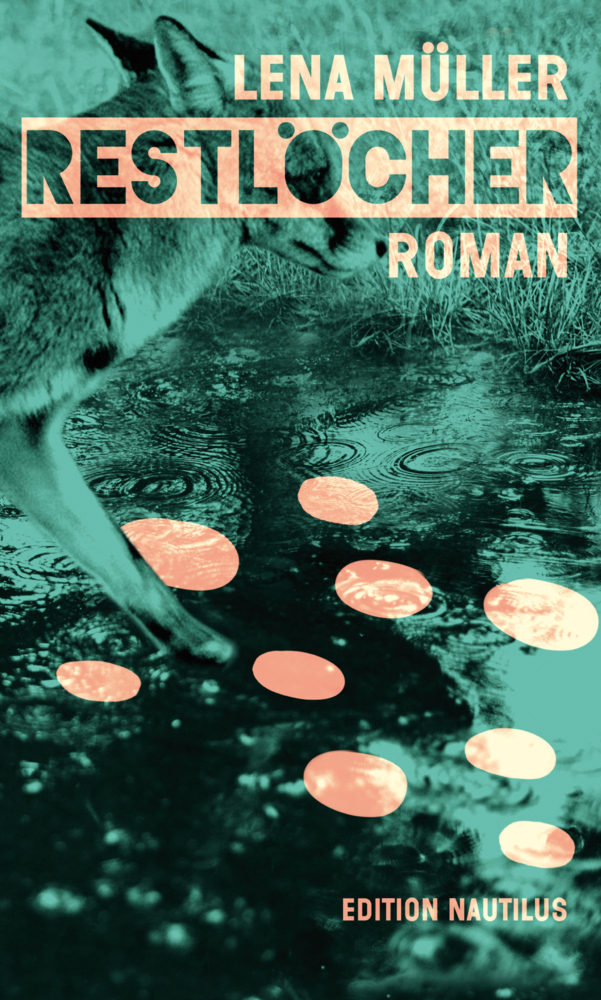 Cover: 9783960542490 | Restlöcher | Roman | Lena Müller | Buch | Deutsch | 2021