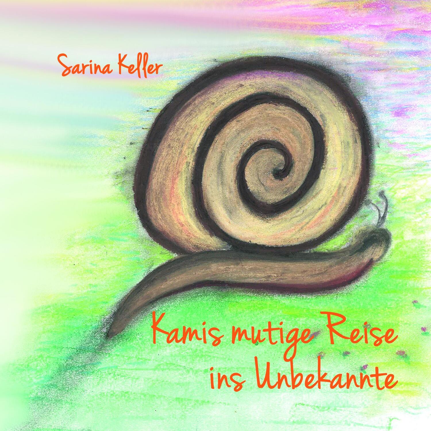Cover: 9783985031481 | Kamis mutige Reise ins Unbekannte | Sarina Keller | Broschüre | 44 S.