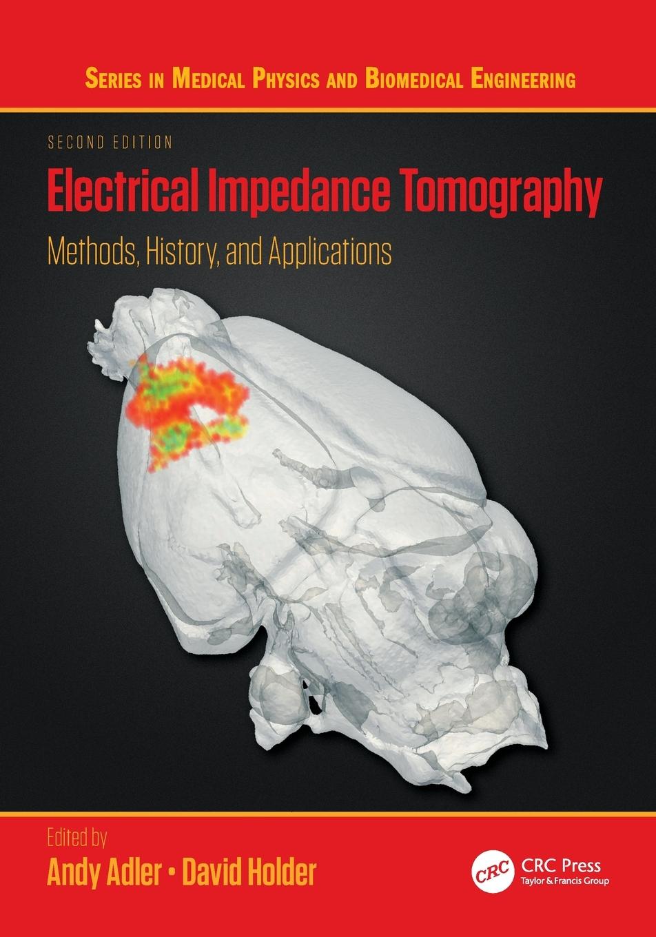 Cover: 9781032161174 | Electrical Impedance Tomography | Methods, History and Applications