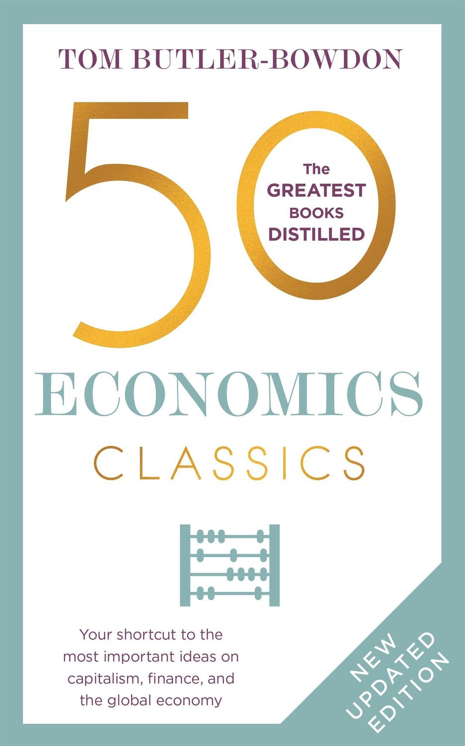 Cover: 9781399800990 | 50 Economics Classics | Tom Butler-Bowdon | Taschenbuch | Englisch