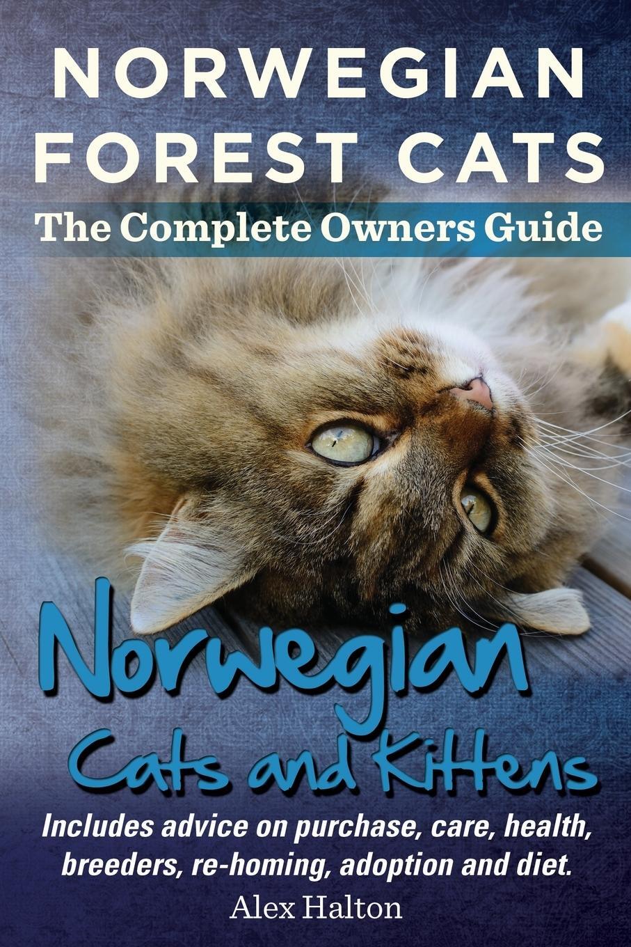 Cover: 9780957697867 | Norwegian Forest Cats and Kittens. Complete Owners Guide. Includes...
