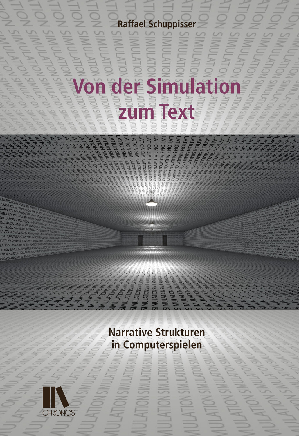 Cover: 9783034012362 | Von der Simulation zum Text | Raffael Schuppisser | Taschenbuch | 2014
