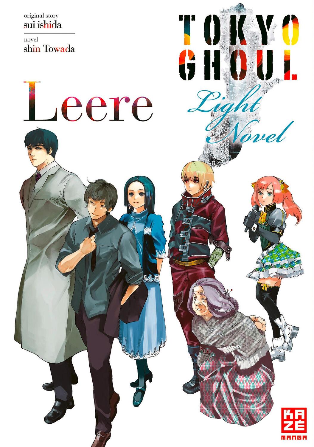 Cover: 9782889214457 | Tokyo Ghoul 02: Leere | Light Novel Band 2 | Sui Ishida (u. a.) | Buch