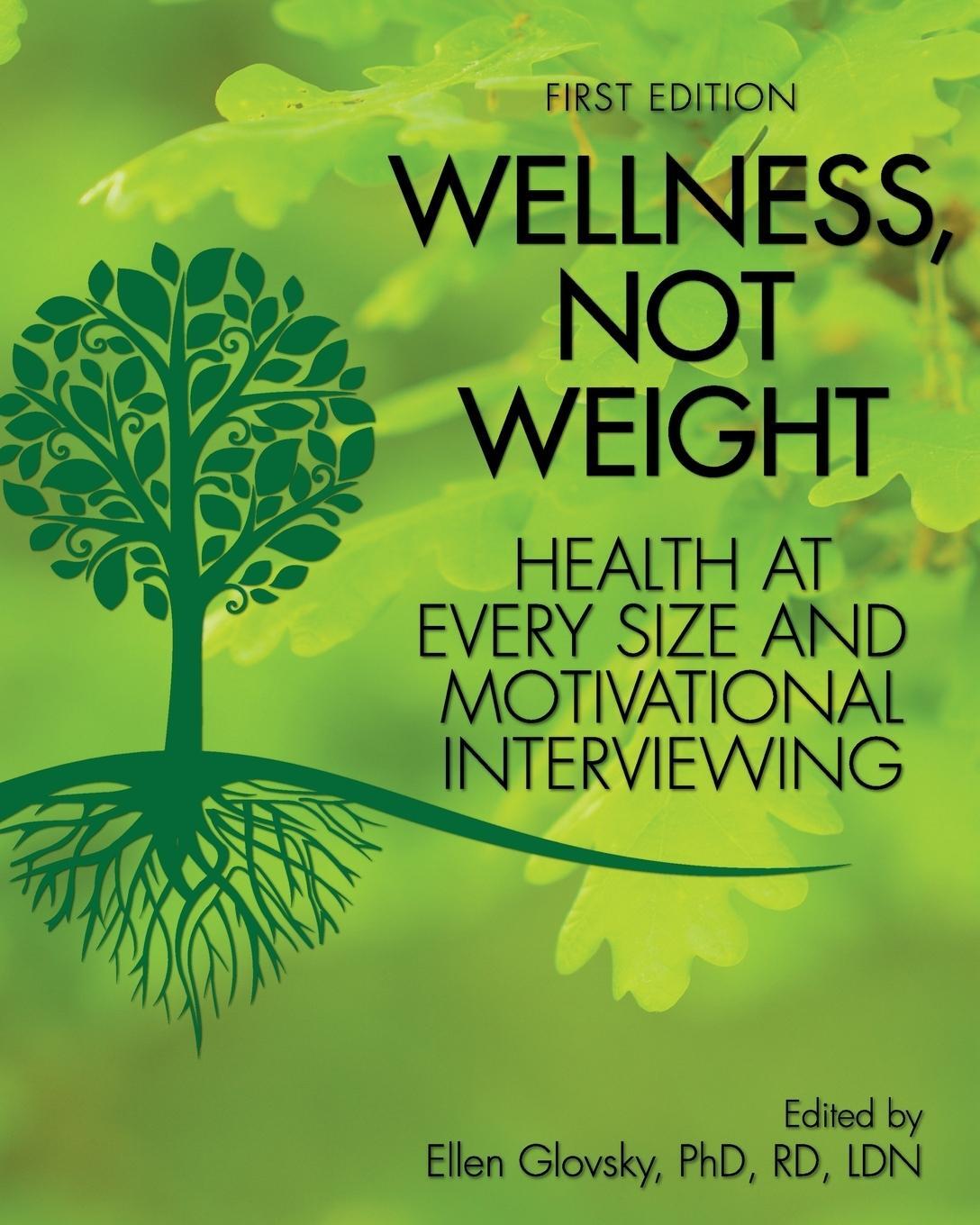 Cover: 9781621310921 | Wellness, Not Weight | Ellen R. Glovsky | Taschenbuch | Paperback