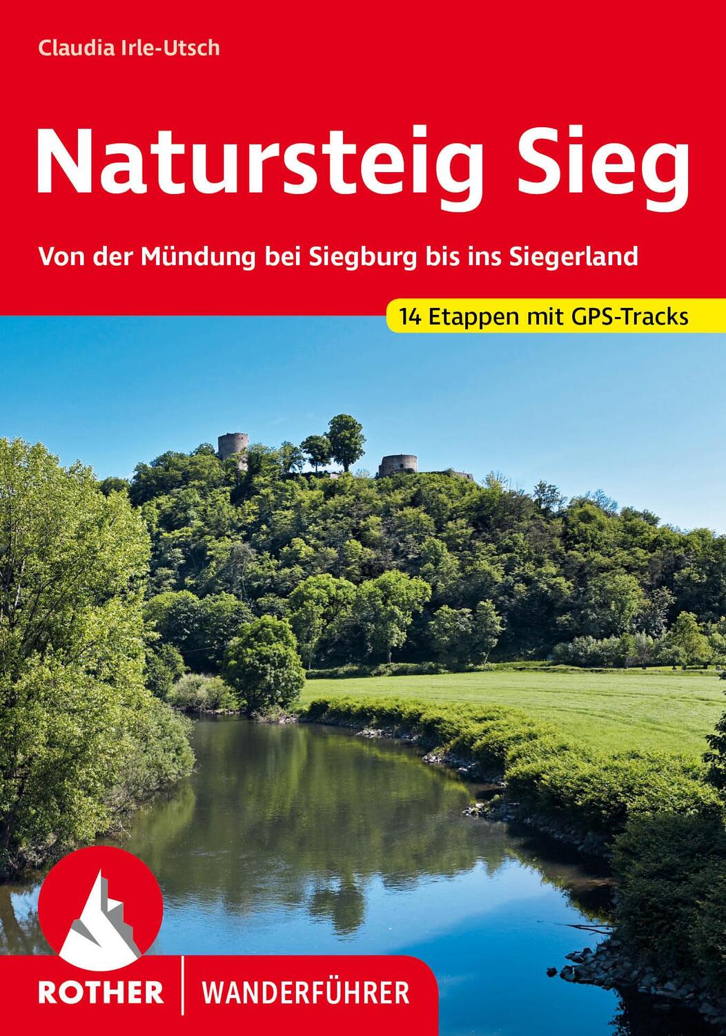 Cover: 9783763347476 | Natursteig Sieg | Claudia Irle-Utsch | Taschenbuch | 120 S. | Deutsch