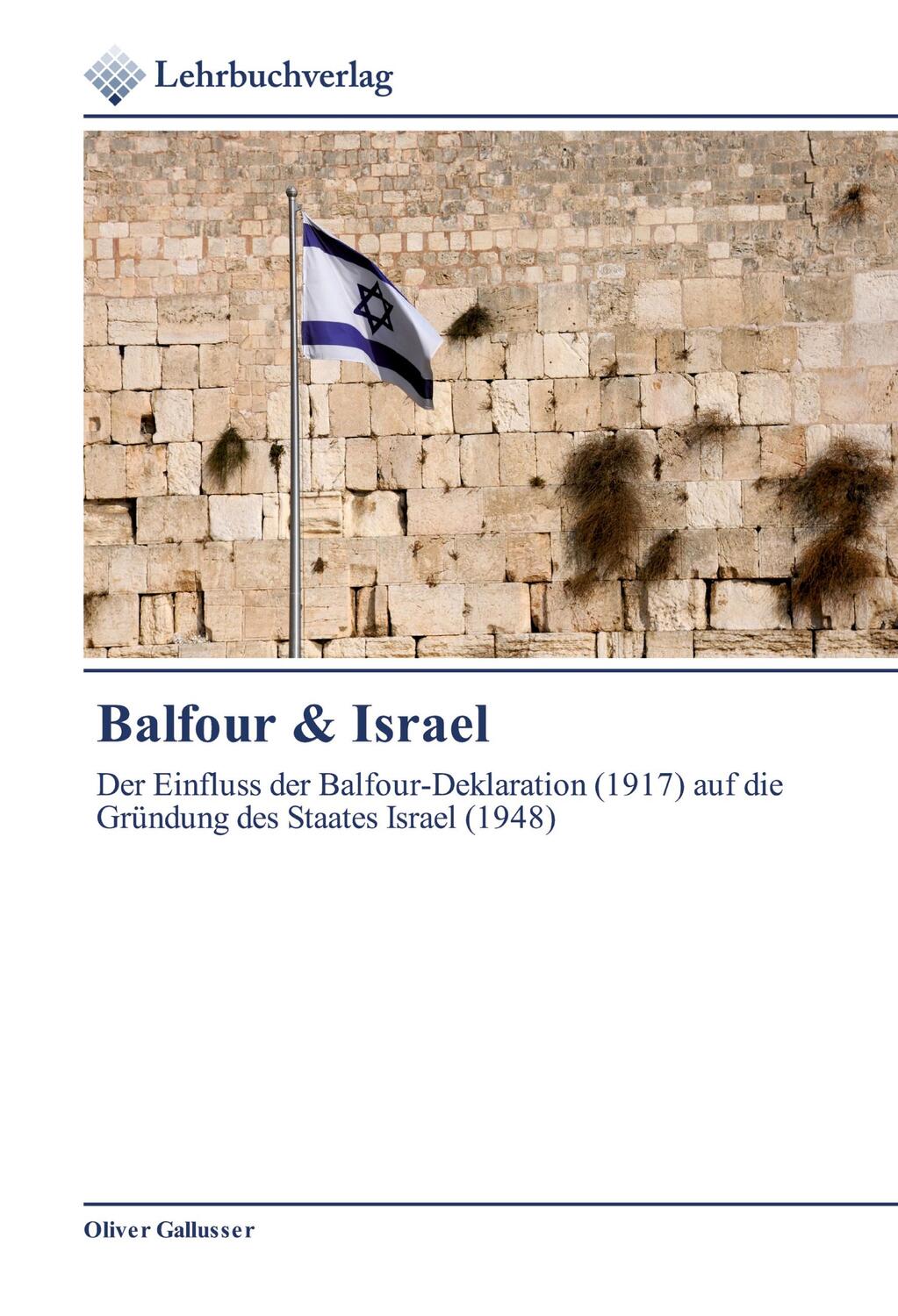 Cover: 9786202490290 | Balfour & Israel | Oliver Gallusser | Taschenbuch | Lehrbuchverlag