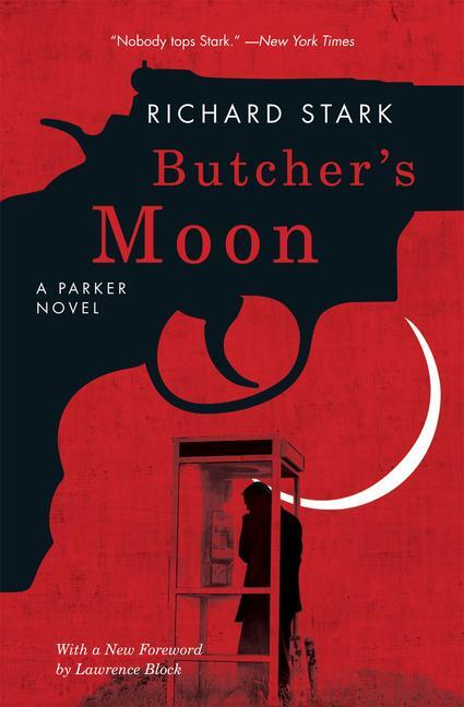 Cover: 9780226770956 | Butcher's Moon | A Parker Novel | Richard Stark | Taschenbuch | 2011
