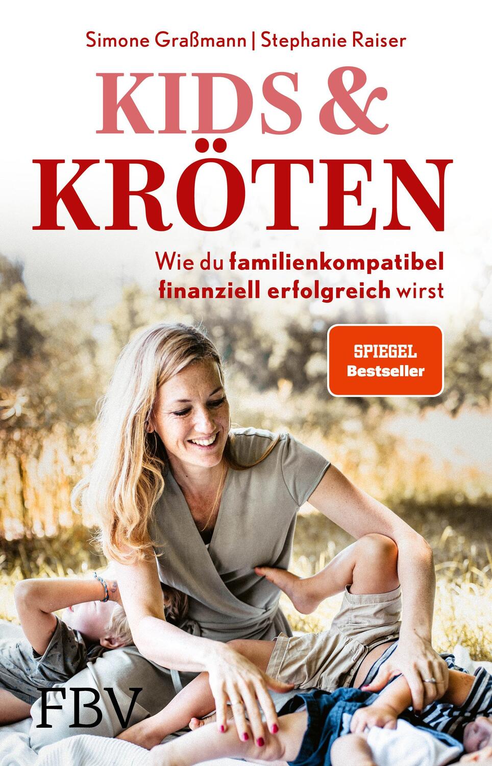 Cover: 9783959727815 | Kids &amp; Kröten | Wie du familienkompatibel finanziell erfolgreich wirst