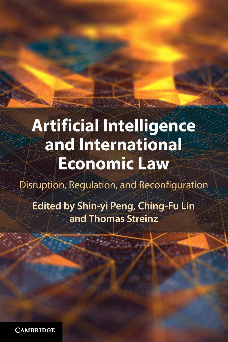 Cover: 9781108949064 | Artificial Intelligence and International Economic Law | Streinz