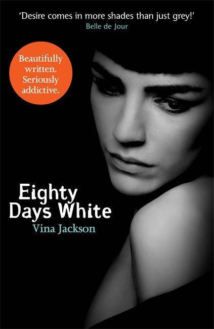 Cover: 9781409129097 | Eighty Days White | Vina Jackson | Taschenbuch | 312 S. | Englisch