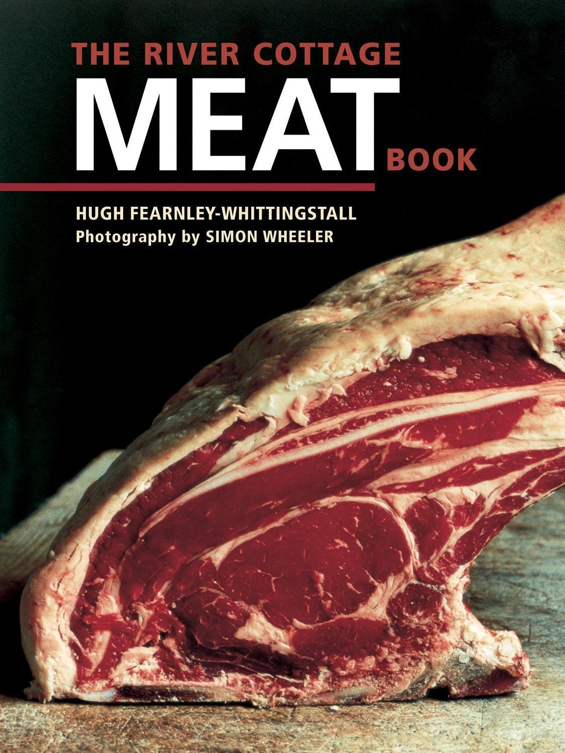 Cover: 9781580088435 | The River Cottage Meat Book: [A Cookbook] | Fearnley-Whittingstall