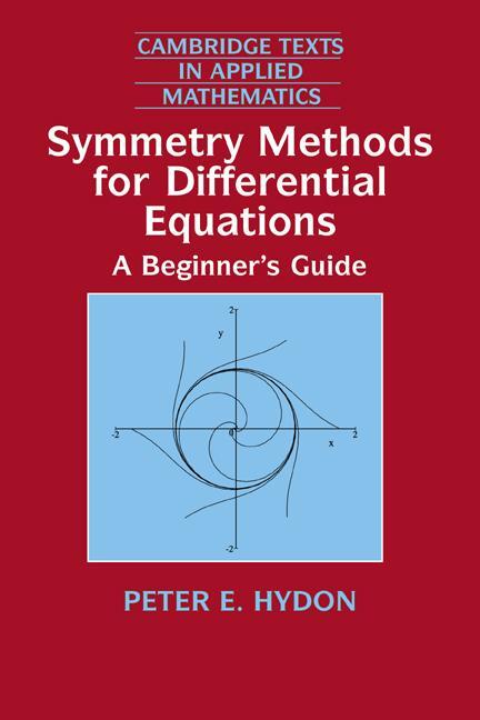 Cover: 9780521497862 | Symmetry Methods for Differential Equations | A Beginner's Guide | E.