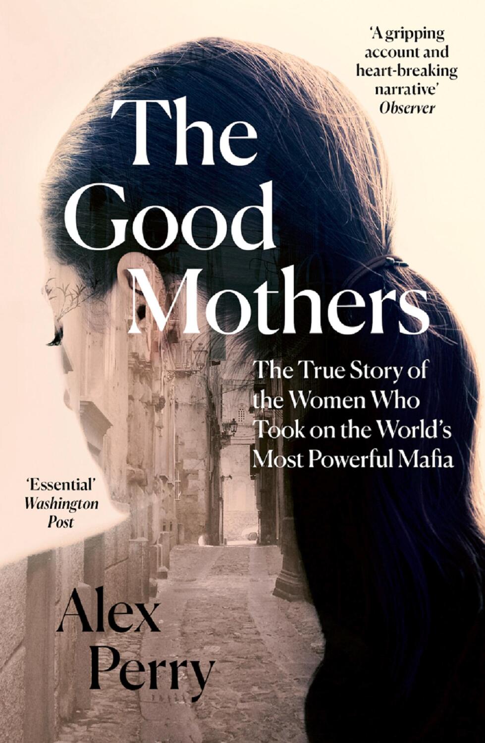 Cover: 9780008222130 | The Good Mothers | Alex Perry | Taschenbuch | Englisch | 2019