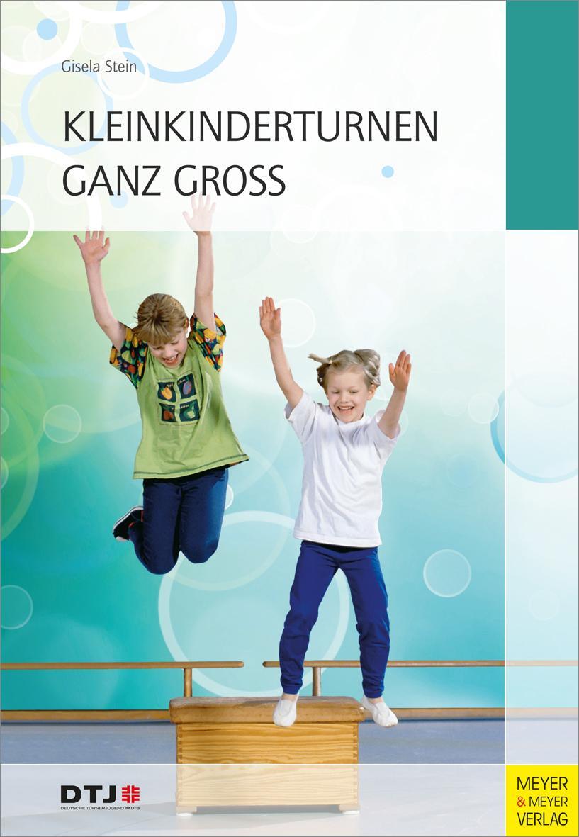 Cover: 9783898998208 | Kleinkinderturnen ganz groß | Gisela Stein | Taschenbuch | Deutsch