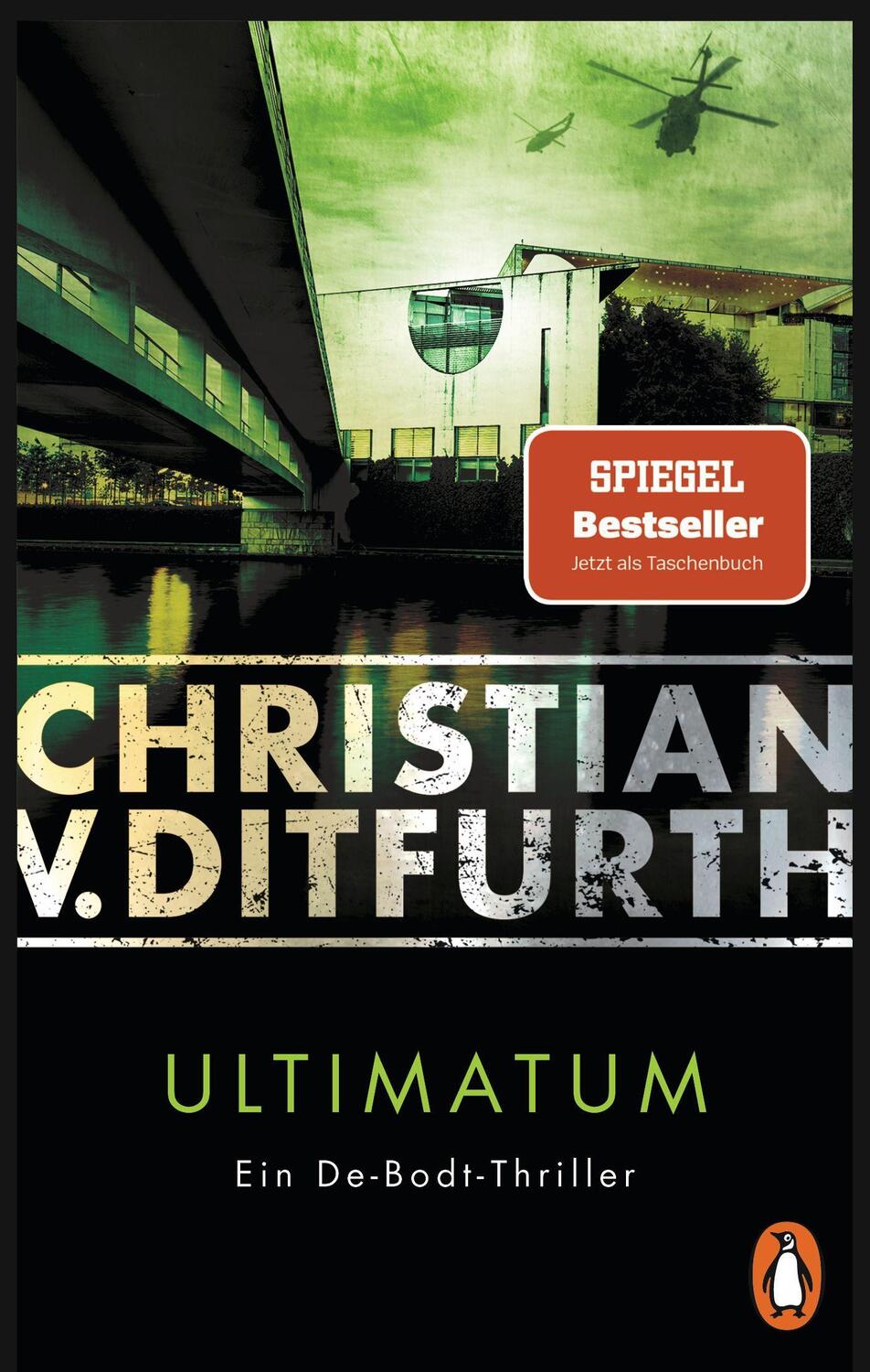 Cover: 9783328107156 | Ultimatum | Ein De-Bodt-Thriller | Christian V. Ditfurth | Taschenbuch