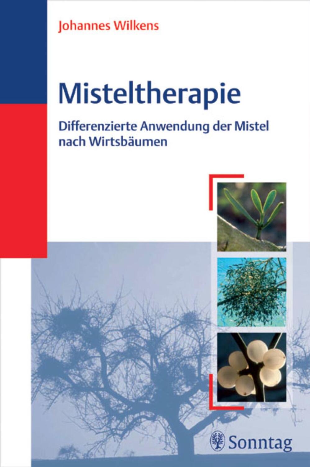 Cover: 9783830491415 | Misteltherapie | Differenzierte Anwendung der Mistel nach Wirtsbäumen