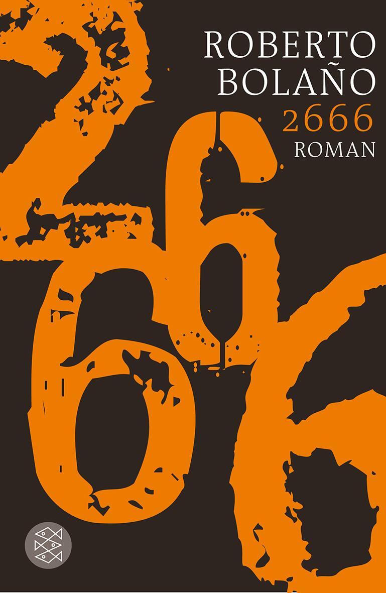 Cover: 9783596187843 | 2666 | Roberto Bolano | Taschenbuch | Deutsch | 2011