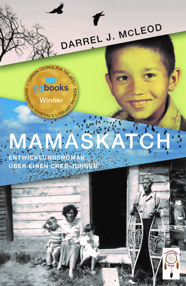 Cover: 9783941485822 | Mamaskatch | Entwicklungsroman über einen Cree Jungen | McLeod | Buch
