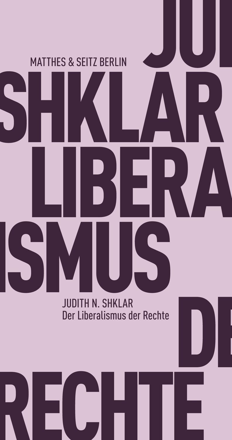 Cover: 9783957572417 | Der Liberalismus der Rechte | Judith N. Shklar | Taschenbuch | 204 S.