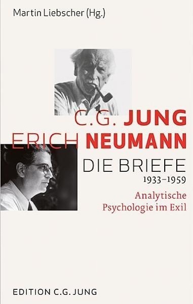 Cover: 9783843606523 | C.G. Jung und Erich Neumann: Die Briefe 1933-1959 | Buch | 424 S.