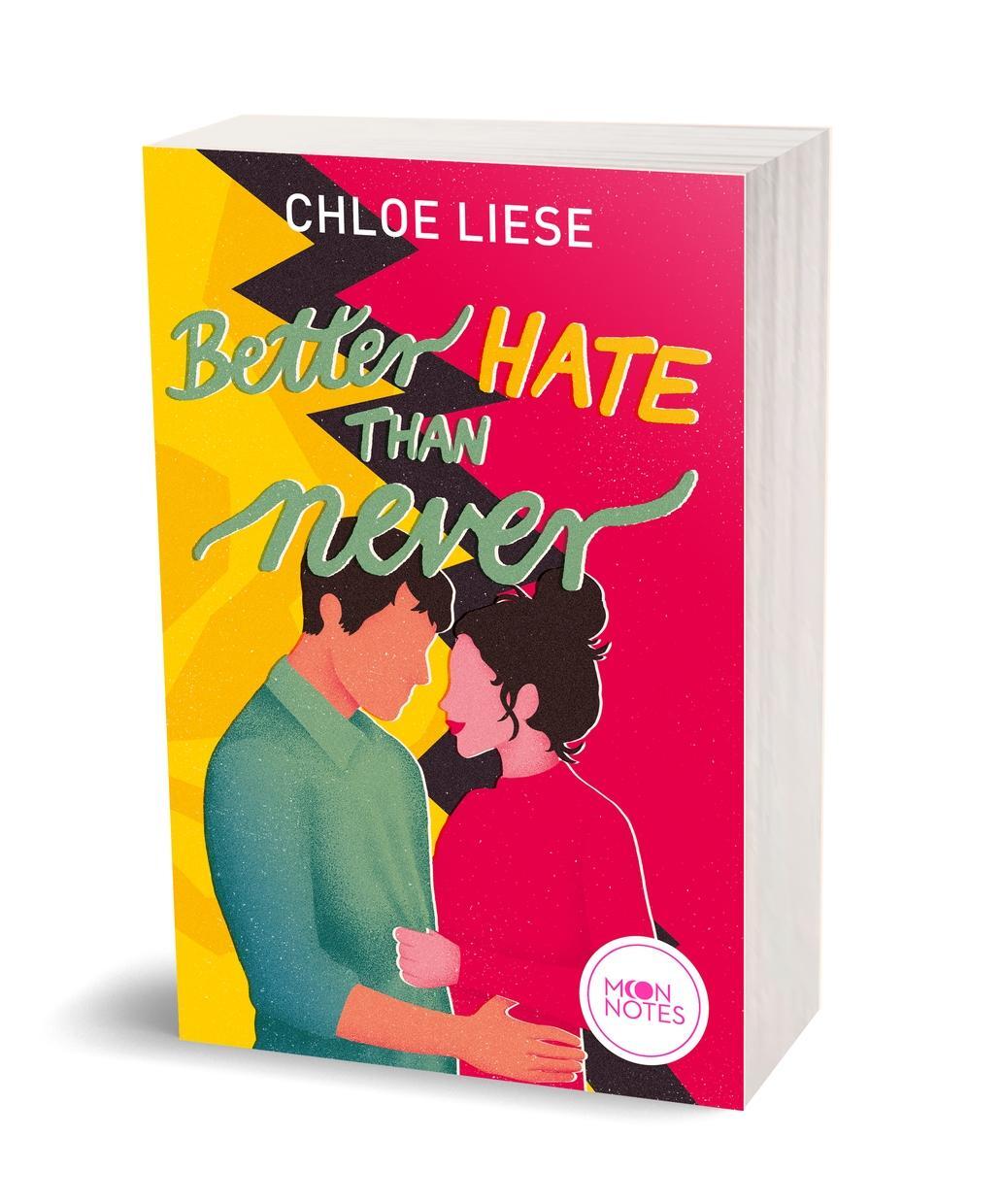 Bild: 9783969760543 | Better Hate than Never | Chloe Liese | Taschenbuch | 480 S. | Deutsch